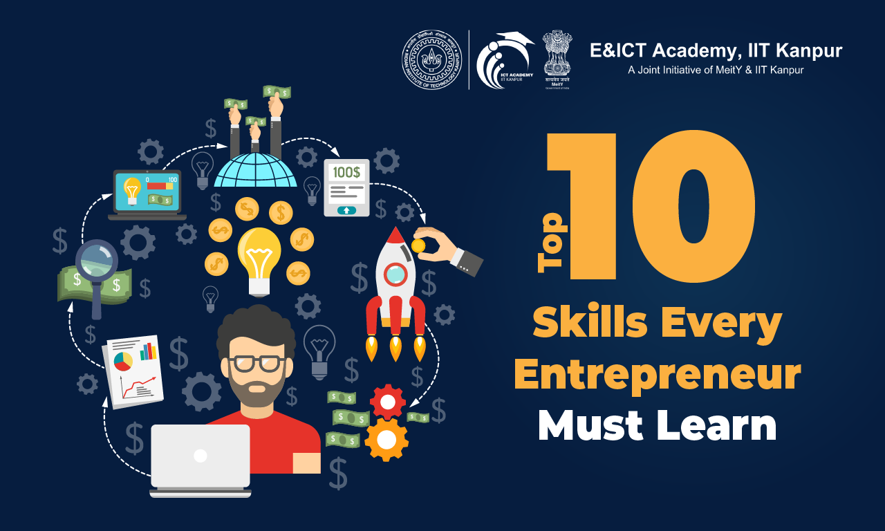 Top 10 Skills Every Entrepreneur Must Learn